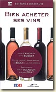 Couverture Bien acheter ses vins de Michel Bettane et Thierry Desseauve