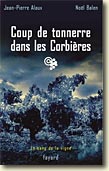 Couverture Coup de tonnerre dans les Corbières de Jean-Pierre Alaux et Noël Balen