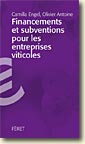 Couverture Financements et subventions pour les entreprises viticoles de Camilla Engel et Olvier Antoine 