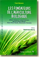 Couverture Les fondateurs de l'agriculture biologique de Yvan Besson