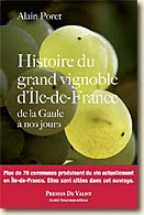 Couverture Histoire du grand vignoble Ile de France de Alain Poret