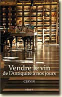 Couverture Vendre le vin de l'Antiquité à nos jours de Collectif