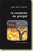 Couverture La revanche du Gringet de Jean-Marc Carité