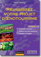 Couverture Réussissez votre projet d'oenotourisme - 2ème édition de Yohan Castaing