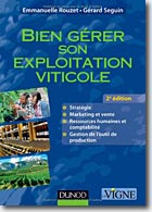 Couverture Bien gérer son exploitation viticole de Emmanuelle Rouzet et Gérard Seguin