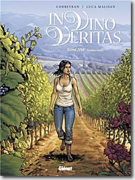 Couverture In vino veritas - Tome 1 : Toscane de Eric Corbeyran