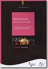 Couverture Tourisme et vin : Réussir la mise en marché de Atout France