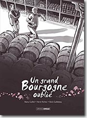 Couverture Un grand Bourgogne oublié de Guillot, Richez et Guilloteau