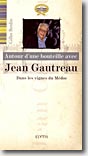 Couverture Jean Gautreau : Dans les vignes du Médoc de Gilles Berdin