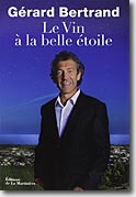 Couverture Le vin à la belle étoile de Gérard Bertrand