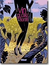 Couverture Vin, gloire et bonté de Bunisset et Liotti