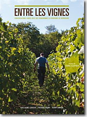 Couverture Entre les vignes de Guillaume Laroche, Harry Annoni & Frédéric Henry