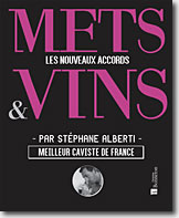 Couverture Mets & Vins : Les nouveaux accords de Stéphane Alberti