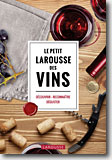 Couverture Le Petit Larousse des Vins de 