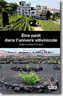 Couverture Etre petit dans l'univers vitivinicole : Etudes et échelles d'un atout de Laurent Jalabert et Stéphane Le Bras