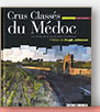 Crus Classés du Médoc de Eric Bernardin & Pierre Le Hong