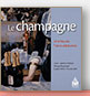 Le champagne : Une histoire franco-allemande de Claire Desbois-Thibault et Werner Paravicini