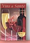 Vins et santé : Cuvée 2014-2015 de Nicolas Dubos et Sandrine Dubos