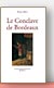 Le Conclave de Bordeaux de Bruno Albert