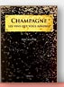 Champagne, les vins que vous aimerez de Eric Glatre