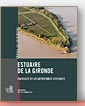 Estuaire de la Gironde Paysages et architectures viticoles