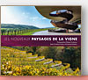 Les Nouveaux Paysages de la vigne de Christiane Camou et Françoise Dubarry